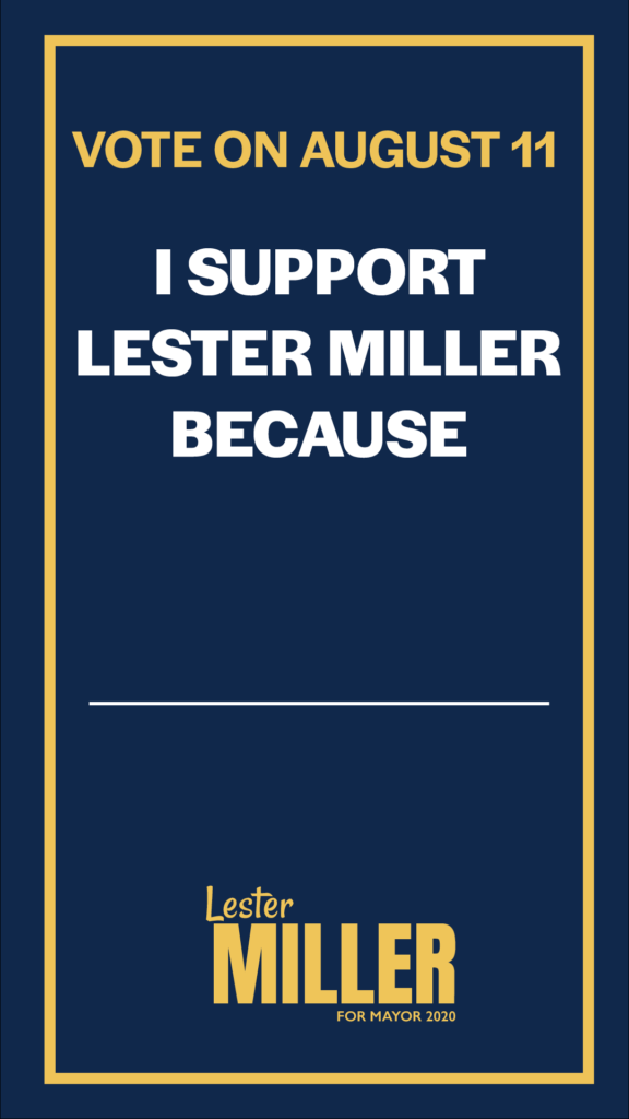 I support Lester Miller