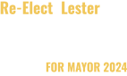 Lester Miller for Mayor 2024